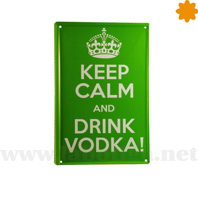 Keep Calm and Drink vodka cartel