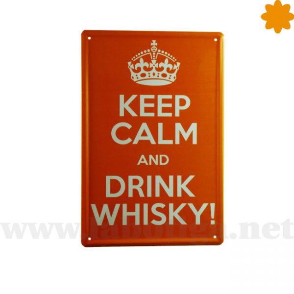 keep calm and drink whisky